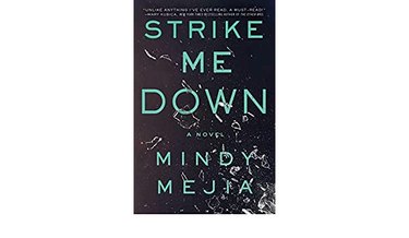 Strike Me Down by Mindy Mejia