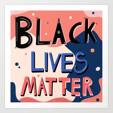 Spring Sims x Society6 Black Lives Matter Print, $11.39