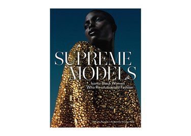 Supreme Models: Iconic Black Women Who Revolutionized Fashion home decor black owned