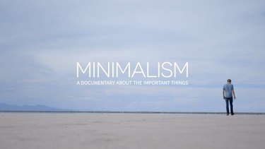 Minimalism: A Documentary About the Important Things