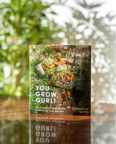 Book cover of "You Grow, Gurl!: Plant Kween's Lush Guide to Growing Your Garden"