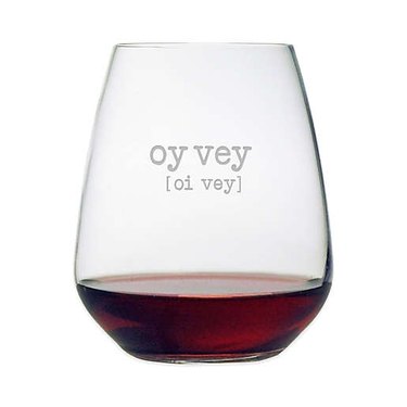 Oy Vey glass