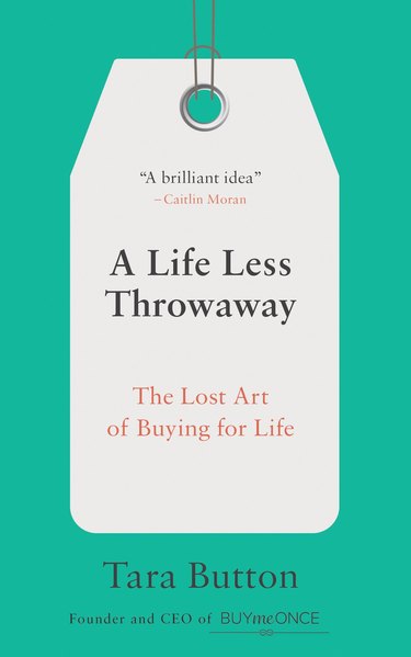 Cover of book A Life Less Throwaway by Tara Button