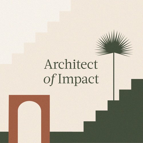 Architect of Impact