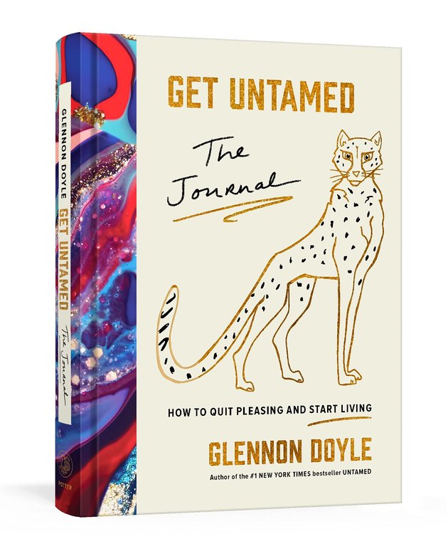 Based on Glennon Doyle's bestselling memoir Untamed, this journal will help you truly live for yourself and stop constantly trying to please others. As you work your way through each activity, it's as if you're getting a one-on-one lesson from Doyle herself.