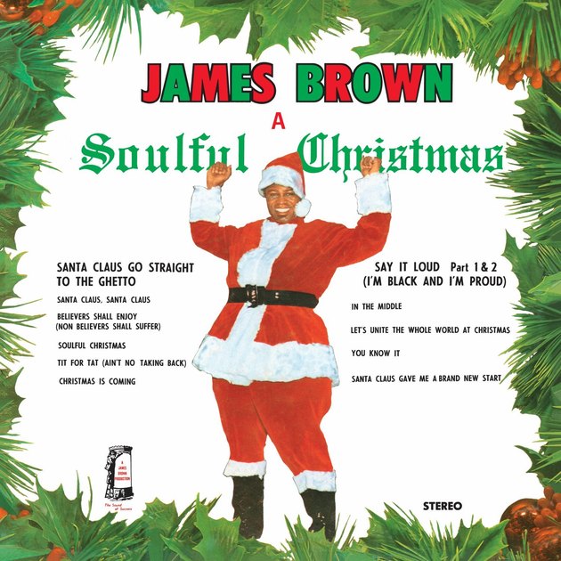 Get down with James Brown this holiday season with "A Soulful Christmas." This 12-track album will having you dancing all Christmas long. 